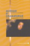 Laurent Feneyrou - Musique et dramaturgie - Esthétique de la représentation au XXème siècle.