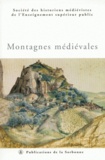  Société historiens médiévistes - Montagnes médiévales - 34e Congrès de la Société des historiens médiévistes de l'Enseignement supérieur public, Chambéry, 23-25 mai.