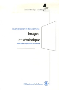 Bernard Darras et Jean Fisette - Images et sémiotique - Sémiotique pragmatique et cognitive.