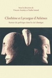 Vincent Azoulay et Paulin Ismard - Clisthène et Lycurgue d'Athènes - Autour du politique dans la cité classique.