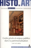 Dominique Poulot et Nathalie Cerezales - Goûts privés et enjeux publics dans la patrimonalisation (XVIIIe-XXIe siècle).