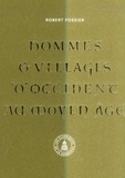 Robert Fossier - Hommes et villages d'Occident au Moyen Age.