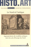 Colette Nativel - Le Nord et l'antique - Appropriations de modèles antiques dans les arts d'Europe du Nord.