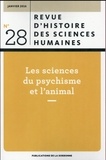 Aude Fauvel et Jérôme Michalon - Revue d'histoire des sciences humaines N° 28, janvier 2016 : Les sciences du psychisme et l'animal.