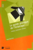 René Bouillot - Le guide pratique de l'éclairage.