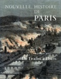 Stéphane Rials - Nouvelle Histoire De Paris. De Trochu A Thiers, 1870-1873.