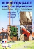 P Arnould - Vibrofonçage - Guide technique Edition bilingue français-anglais. 1 Cédérom