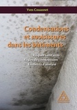 Yves Couasnet - Condensations et moisissures dans les batiments - Risques sanitaires, règles de construction éléments.