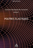 Maurizio Brocato - Cours de mécanique des structures - Volume 1, Poutres élastiques.