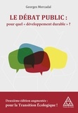 Georges Mercadal - Le débat public : pour quel "développement durable" ? - Pour la transition écologique !.
