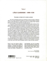 Histoire et anthologie de la littérature occitane. Tome 1, L'âge classique (1000-1520)