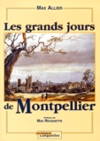 Max Allier - Les grands jours de Montpellier.