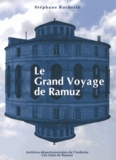 Stéphane Rochette - Le grand voyage de Ramuz.