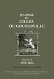 Gilles Gouberville - Journal de Gilles de Gouberville Tome 3 : 1559-1562.