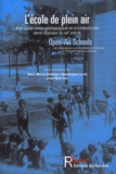 Anne-Marie Châtelet - L'école de plein air - Une expérience pédagogique et architecturale dans l'Europe du XXe siècle.