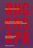 Roger-Henri Guerrand - RHG/ENSAPB - Vive l'hédonisme démocratique !.