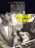 Kong Sothanrith et John Vink - Avoir 20 Ans A Phnom Penh.