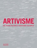 Stéphanie Lemoine et Samira Ouardi - Artivisme - Art, action politique et résistance culturelle.