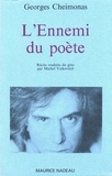 Georges Cheimonas - L'Ennemi Du Poete.