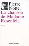 Pierre Notte - La chanson de Madame Rosenfelt.