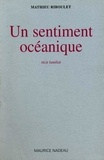 Mathieu Riboulet - Un sentiment océanique - Récit familial.