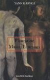 Yann Garvoz - Plantation Massa-Lanmaux.
