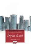 Alexis Gloaguen - Digues de ciel.