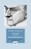 Andrea Zanzotto - Vocatif suivi de Surimpressions.
