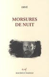  Ervé - Morsures de nuit.