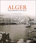 Malek Alloula - Alger Photographiee Au Xixeme Siecle.