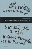 Frédéric Acquaviva - Lettrist Corpus: Ephemera (1946-2023) - Tracts, affiches, invitations, manifestes, insultes.