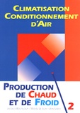 Jacques Bouteloup et Michel Le Guay - Production de chaud et de froid.