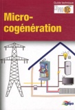  Coprotec - Guide de la micro-cogénération.