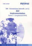 Emile Lambert - Instrumentation - Tome 3, Complément ATPL.
