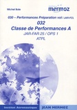 Michel Bale - Classe de performances A JAR-FAR 25/OPS 1 ATPL.