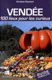 Christine Chamard - Vendée - 100 lieux pour les curieux.