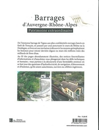 Barrages d'Auvergne-Rhône-Alpes. Patrimoine extraordinaire