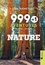 Kath Stathers - 999 + 1 aventures petites & grandes nature.