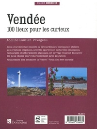 Vendée. 100 lieux pour les curieux