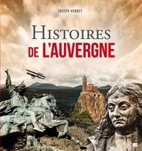 Joseph Vebret - Histoires de l'Auvergne.