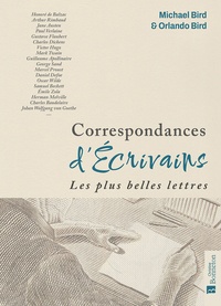 Michael Bird et Orlando Bird - Correspondances d'Ecrivains - Les plus belles lettres.