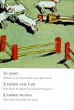  Collectif - Mutations Coffret 3 Volumes : Le Jouet. L'Enfant Vers L'Art. L'Enfant Lecteur.