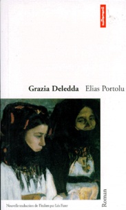 Grazia Deledda - Elias Portolu.
