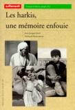 Jean-Jacques Jordi et Mohand Hamoumou - Les harkis, une mémoire enfouie.