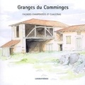  Loubatières éditions - Granges du Comminges - Façades charpentées et laustras.