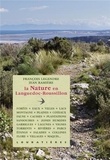 François Legendre et Jean Ramière - La Nature en Languedoc-Roussillon.