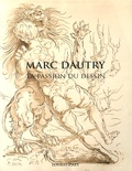 Suzanne Dautry - Marc Dautry - La passion du dessin.