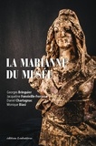 Georges Bringuier et Jacqueline Fonvieille-Ferrasse - La Marianne du musée.