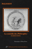 Charles Palissot de Montenoy - La Comedie Des Philosophes Et Autres Textes.