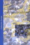 Eric Dacheux - L'Europe qui se construit : réflexions sur l'espace public européen.